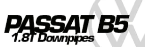 VW Passat B5 3B 1.8T Downpipes