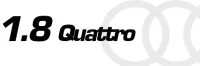 1.8 Quattro